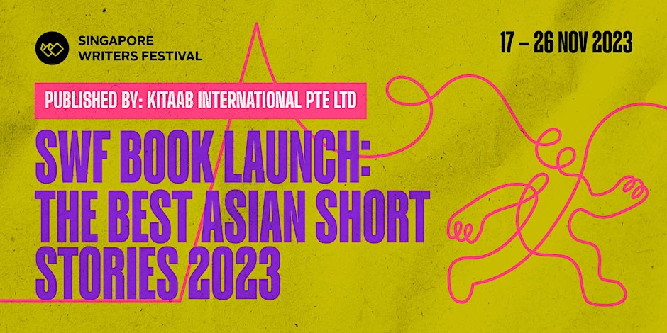 The Best Asian Short Stories 2023 Book&nbsp;Launch